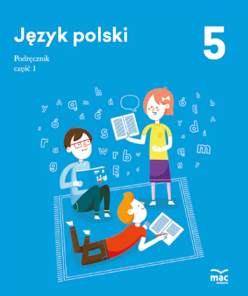 Język polski 5. Podręcznik cz. 1